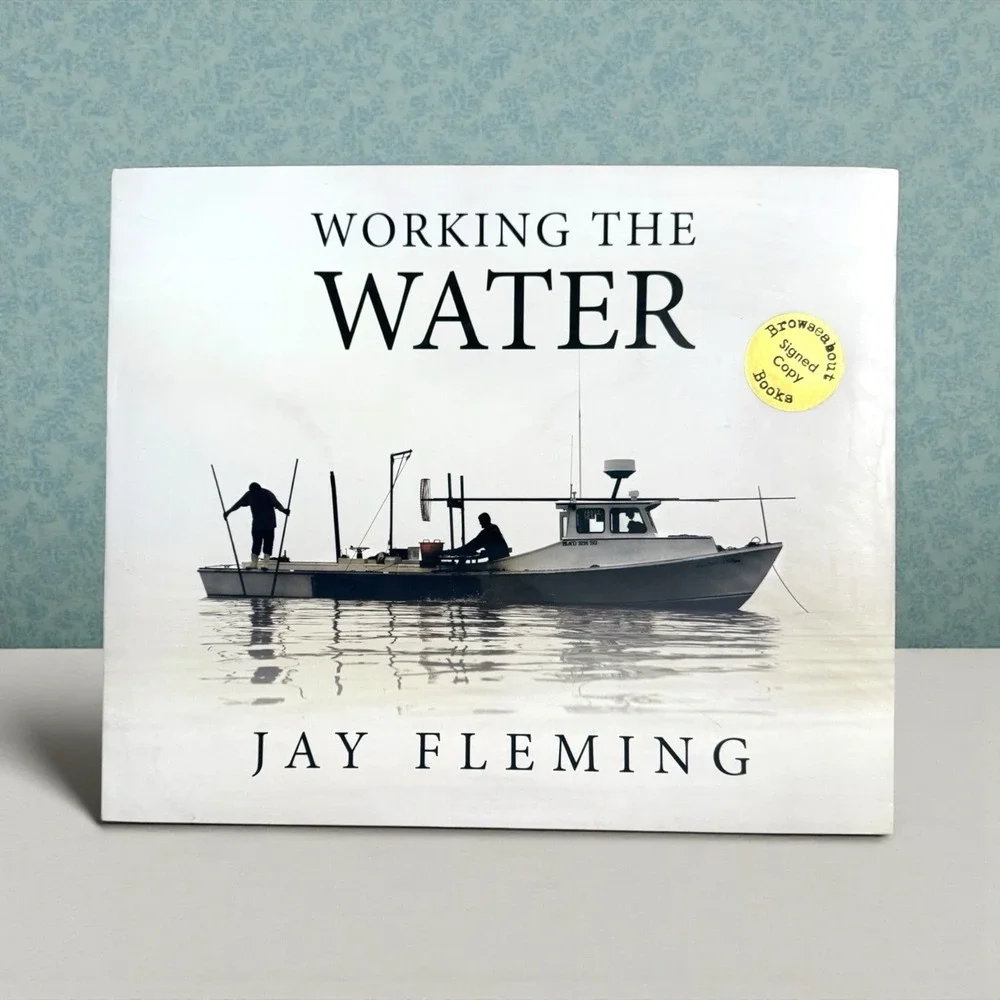 2016 Working The Water by JAY FLEMING SIGNED Photography Book